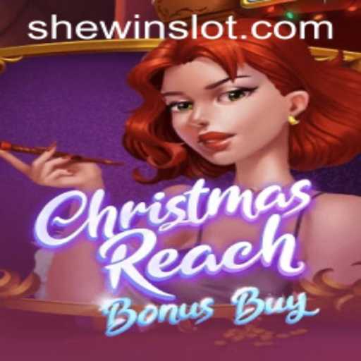 ChristmasReachBonusBuy: Dive into the Festive Gaming Adventure with Shewin
